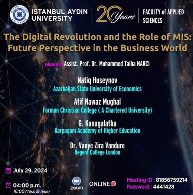 8-The Digital Revolution and the Role of MIS Future Perspective in the Business World webinarç.PNG